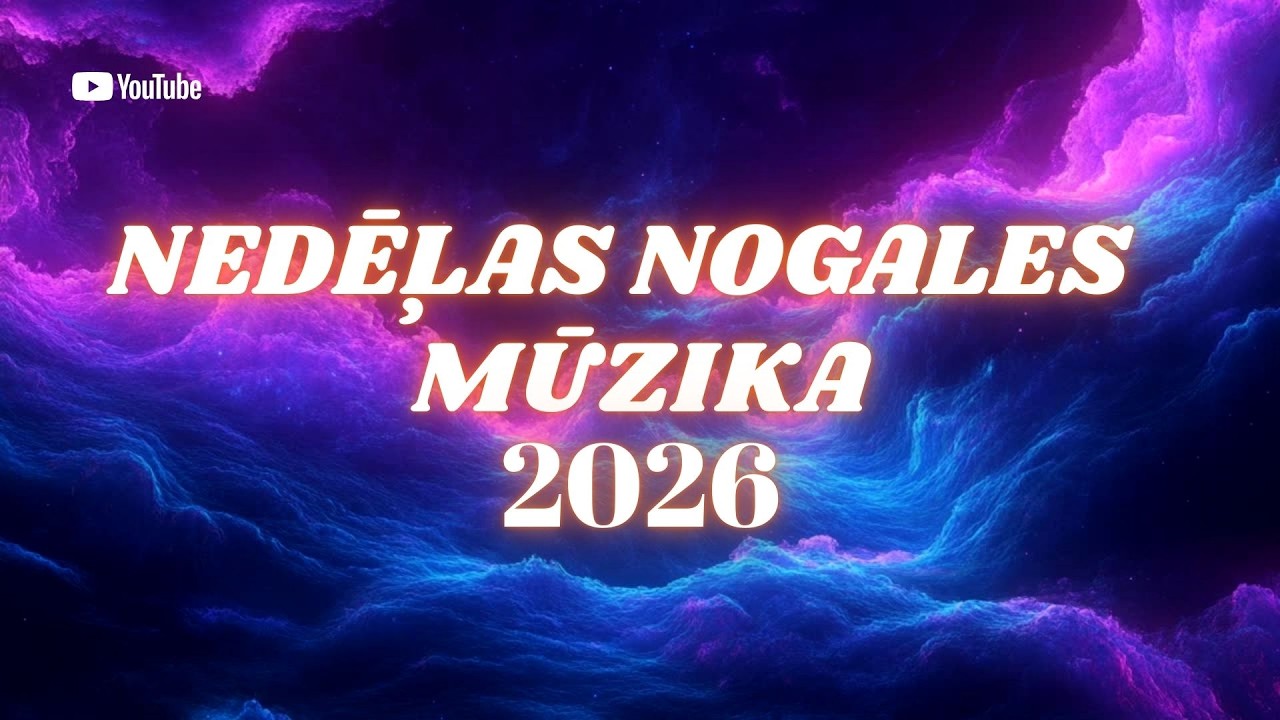 Nedēļas Nogales Mūzika 2026 | Latviešu Dziesmas