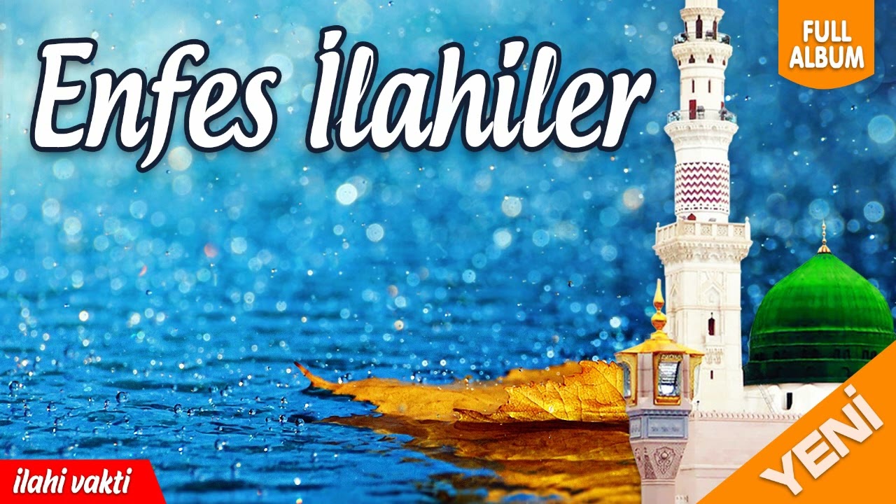 Enfes İlahiler 💖 Karışık Harika İlahiler 💖 En Güzel 1 Saatlik İlahi 💖 İlahi Vakti