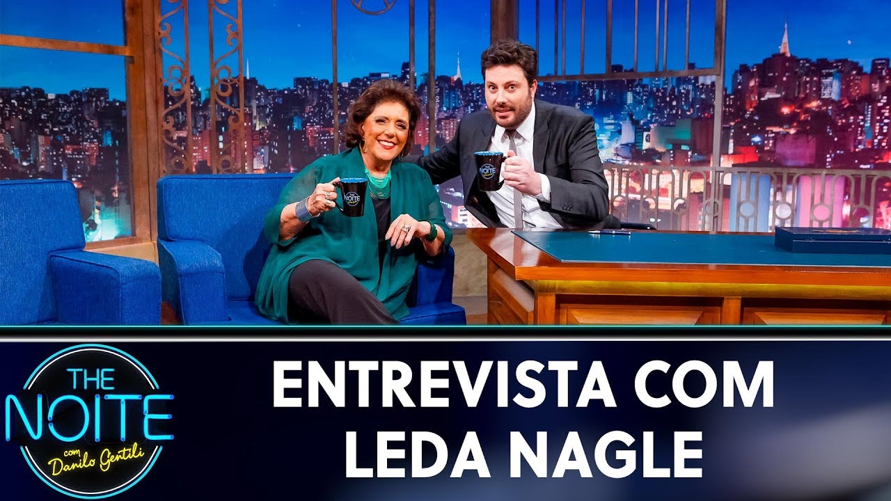 Entrevista com Leda Nagle | The Noite (14/05/19)