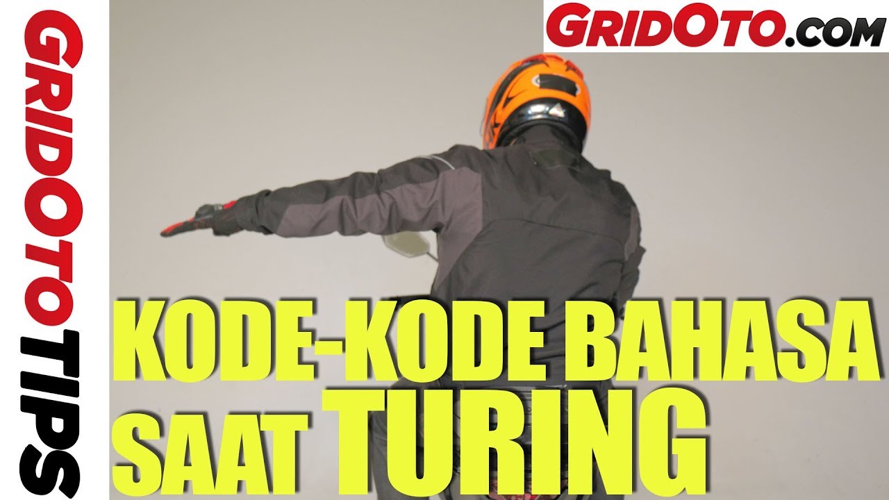Arti Kode-kode Bahasa Tubuh Saat Turing | How To | GridOto Tips
