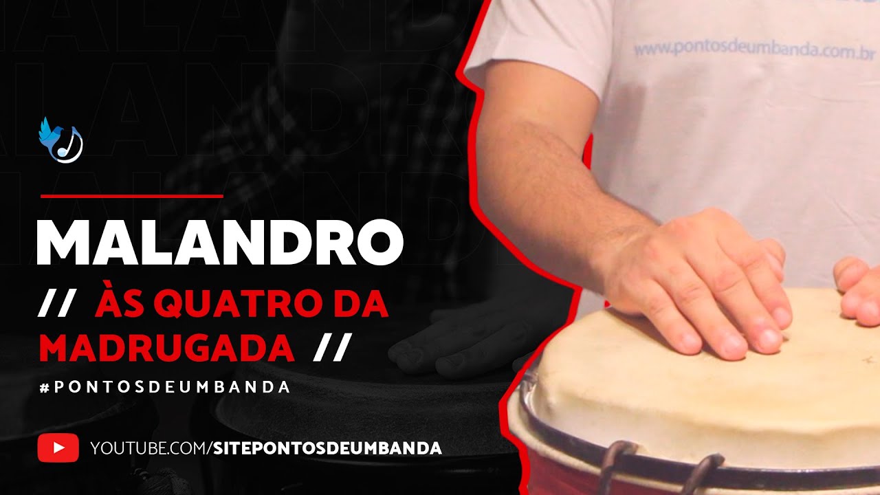 MALANDRO - ÀS QUATRO DA MADRUGADA