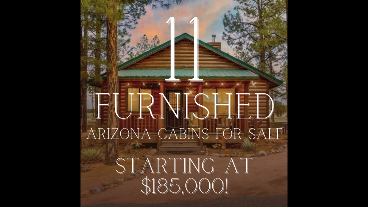 11 Furnished Arizona Cabins For Sale - Show Low, Payson, Pinetop, Lakeside, & More - Blaine Wiggins