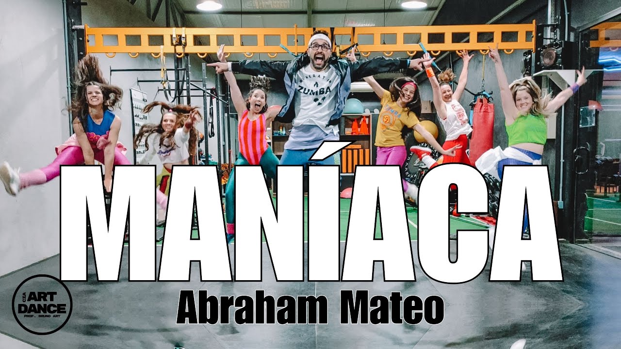 MANÍACA - Abraham Mateo l ZUMBA l FITNESS l Coreografia l Cia Art Dance