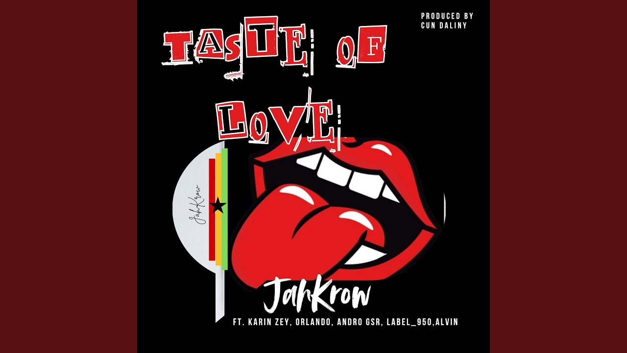 Taste of love (feat. Karin Zey, Orlando, Andro gsr, Label 950 & Alvin L)
