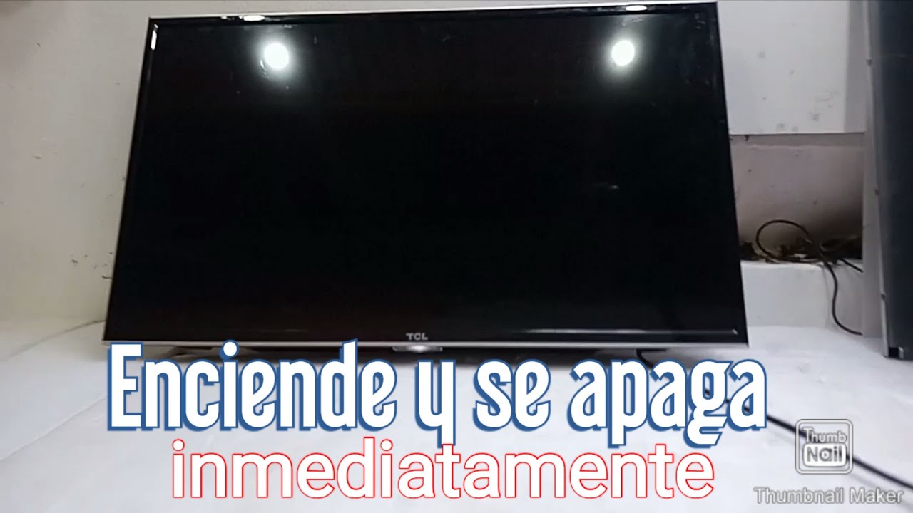 TCL  enciende y se apagan los LEDs inmediatamente  //  TCL SMART TV