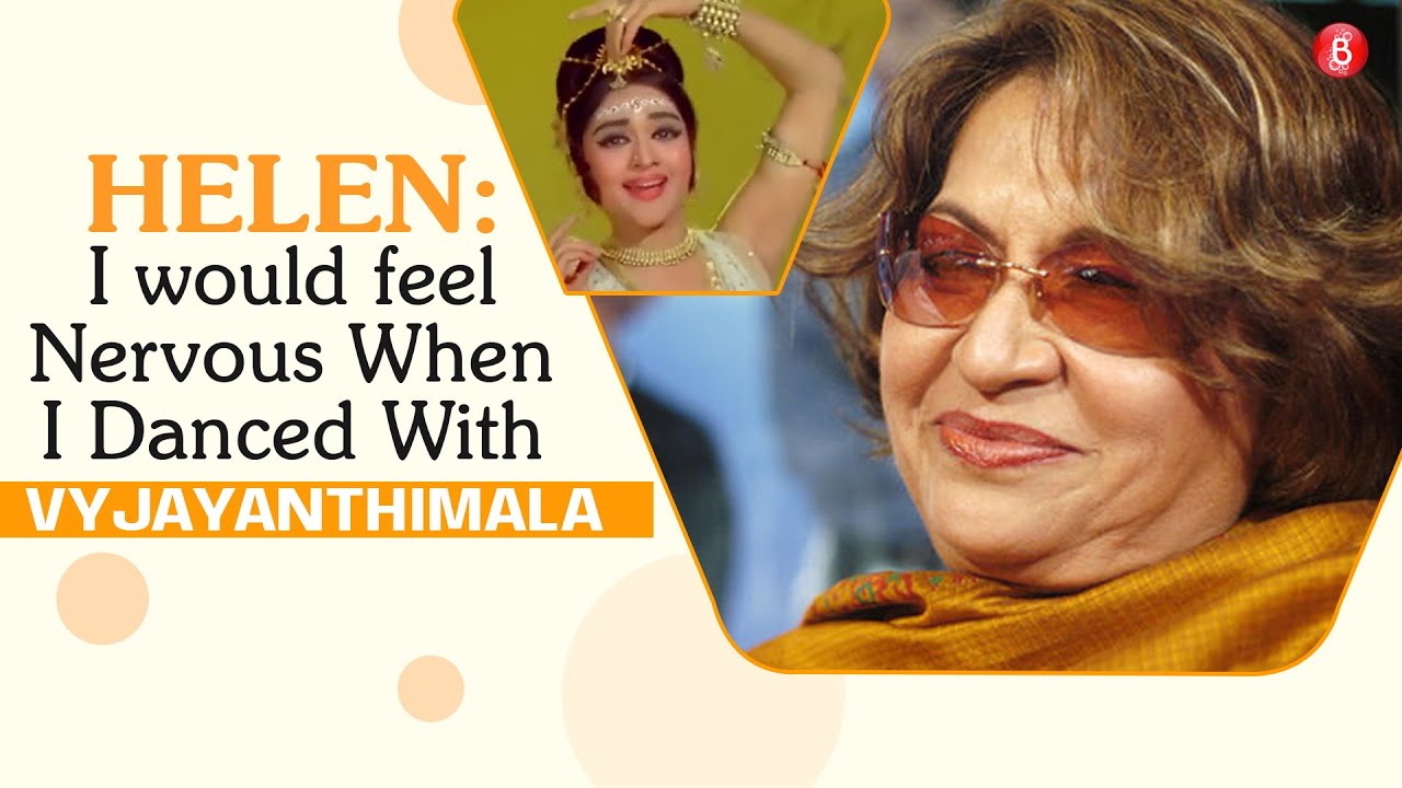 Helen talks about working with PL Raj, Vyjayanthimala and difficult choreographies | The Invincibles