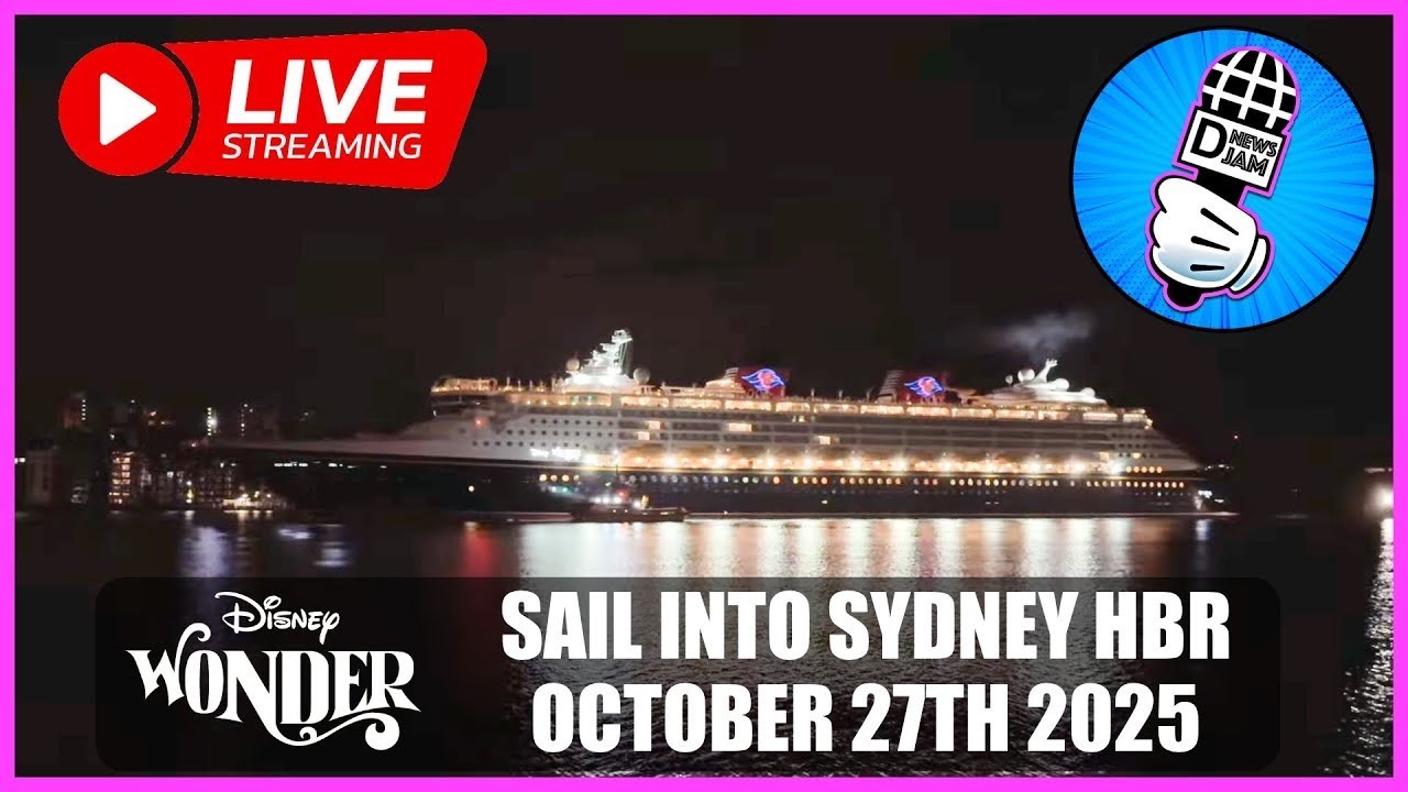 Disney Wonder Live stream: Sail into Sydney Harbour 27th of October 2025 😃👍🏼🏰🇦🇺🛳⚓️