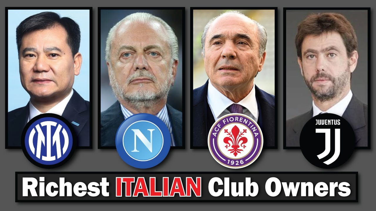 Richest Football Club Owners 2021 ★ Top 10 Richest Italian Serie A Football Club Owners 2021