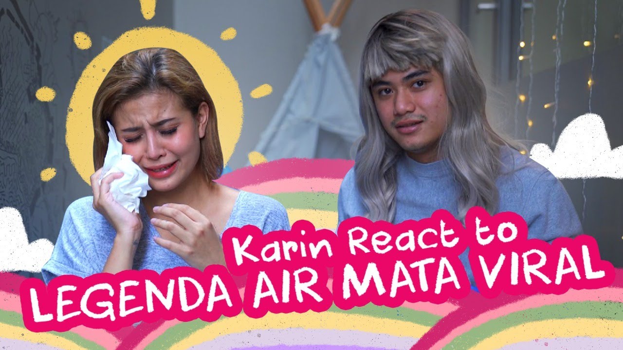 Karin React to Legenda Air Mata Viral