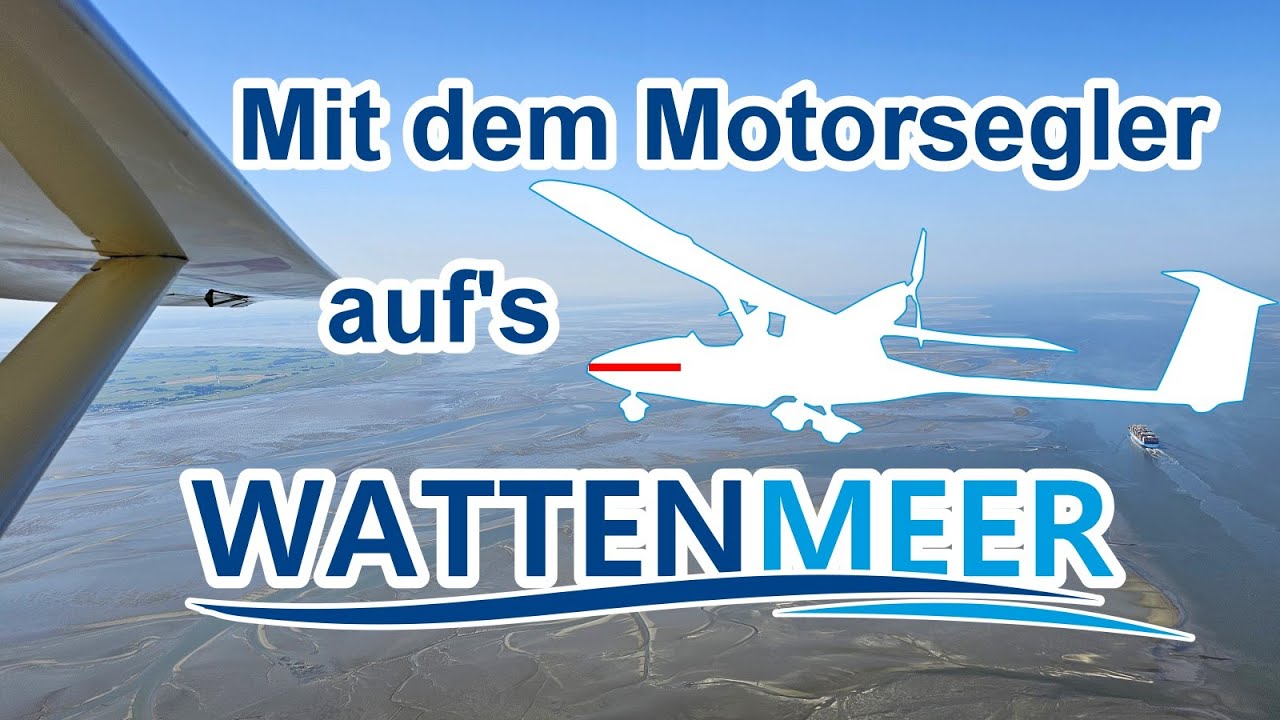 Das Wattenmeer von oben - unterwegs mit dem Motorsegler Piccolo