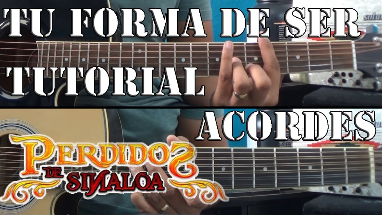 Tutorial | Tu forma de ser | Los perdidos de Sinaloa | Acordes