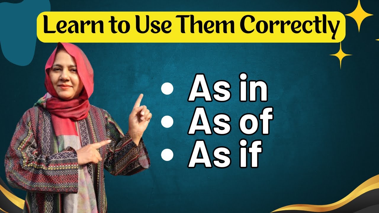 As in vs As if vs As of || Learn to Use Them Correctly