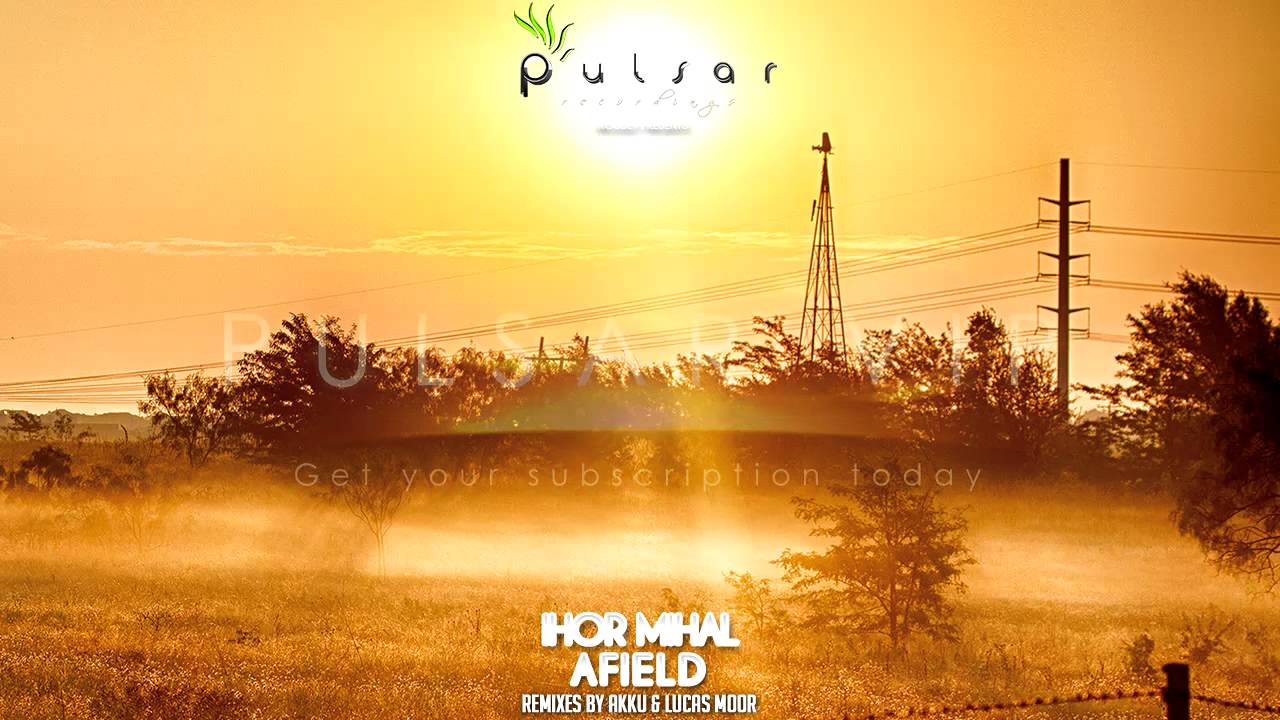 Ihor Mihal - Afield (Original Mix)