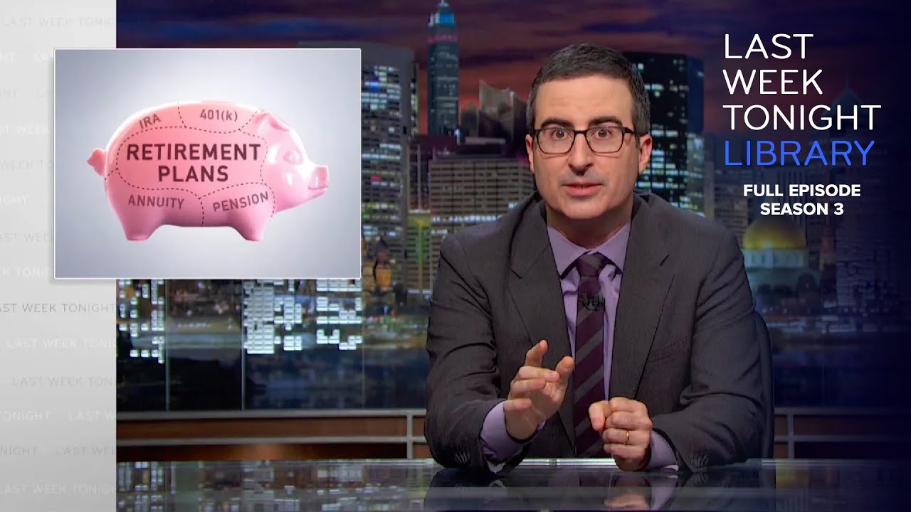 S3 E15: Retirement Plans & 2016 Election Update: Last Week Tonight with John Oliver