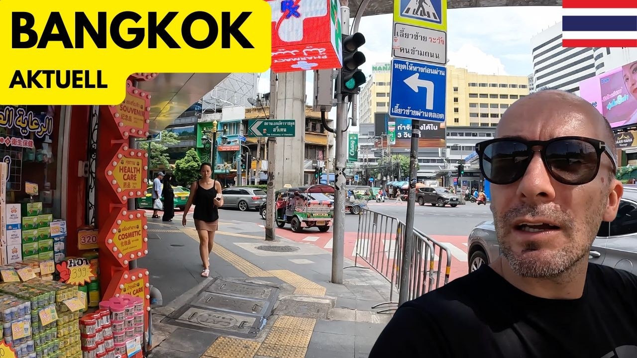Bangkok in Thailand - Wie ist die Stadt aktuell? 🇹🇭