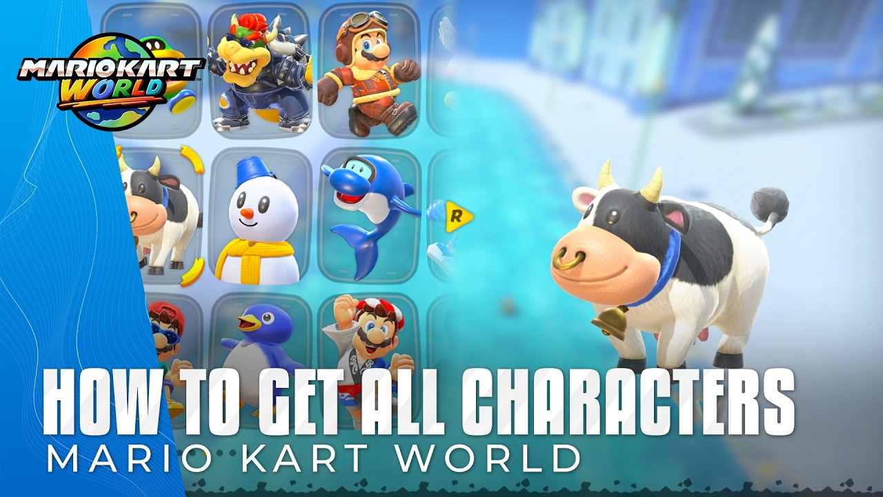 Mario Kart World &ndash; How To Get All Characters! Fast NPC Unlock Method Guide
