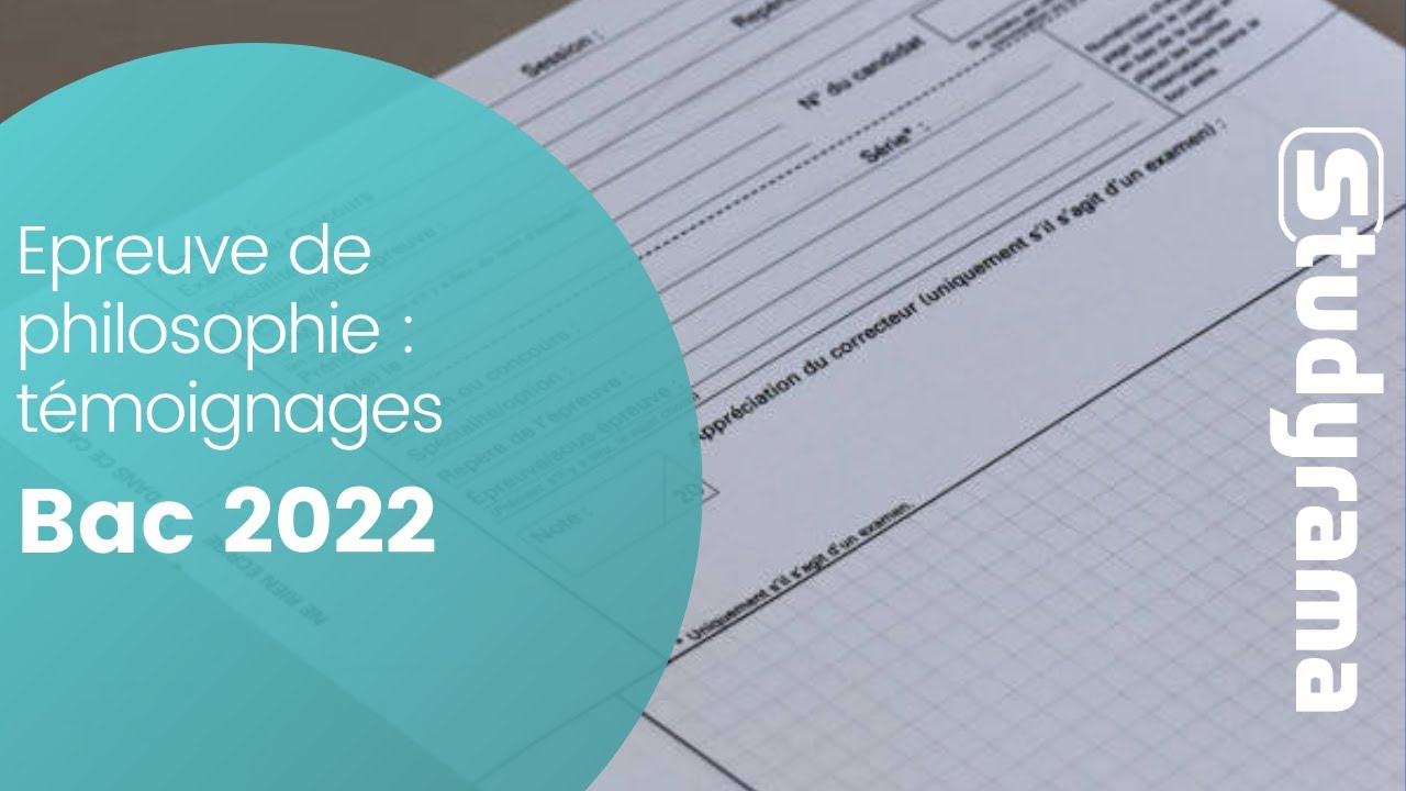 Bac 2022, épreuve de philosophie : Témoignages