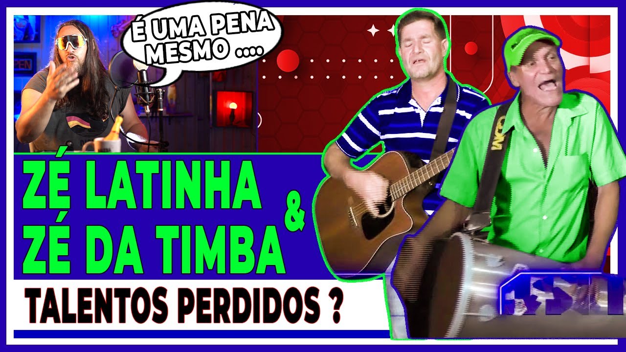 ZÉ LATINHA E ZÉ DA TIMBA, 