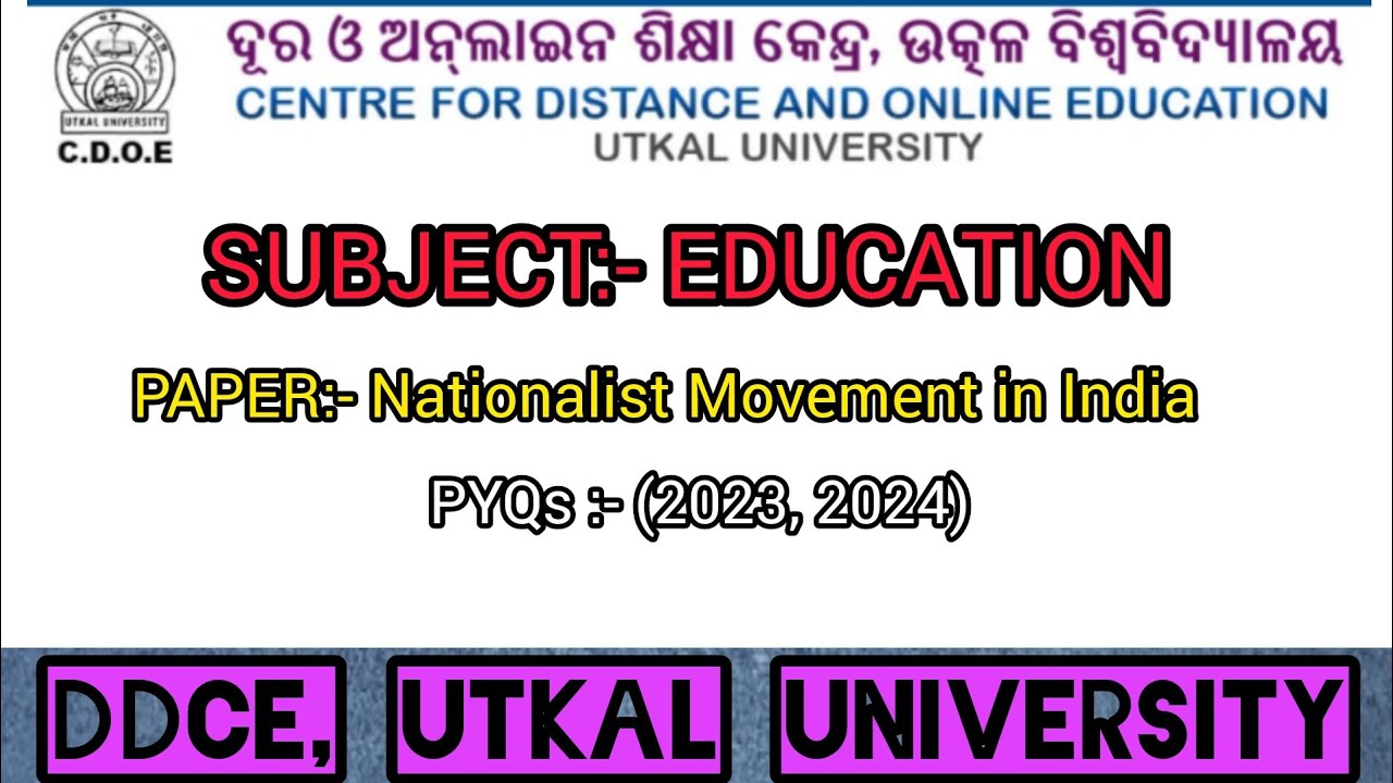 || Nationalist Movement in India PYQs 3rd Semester PG of DDCE, Utkal University ||