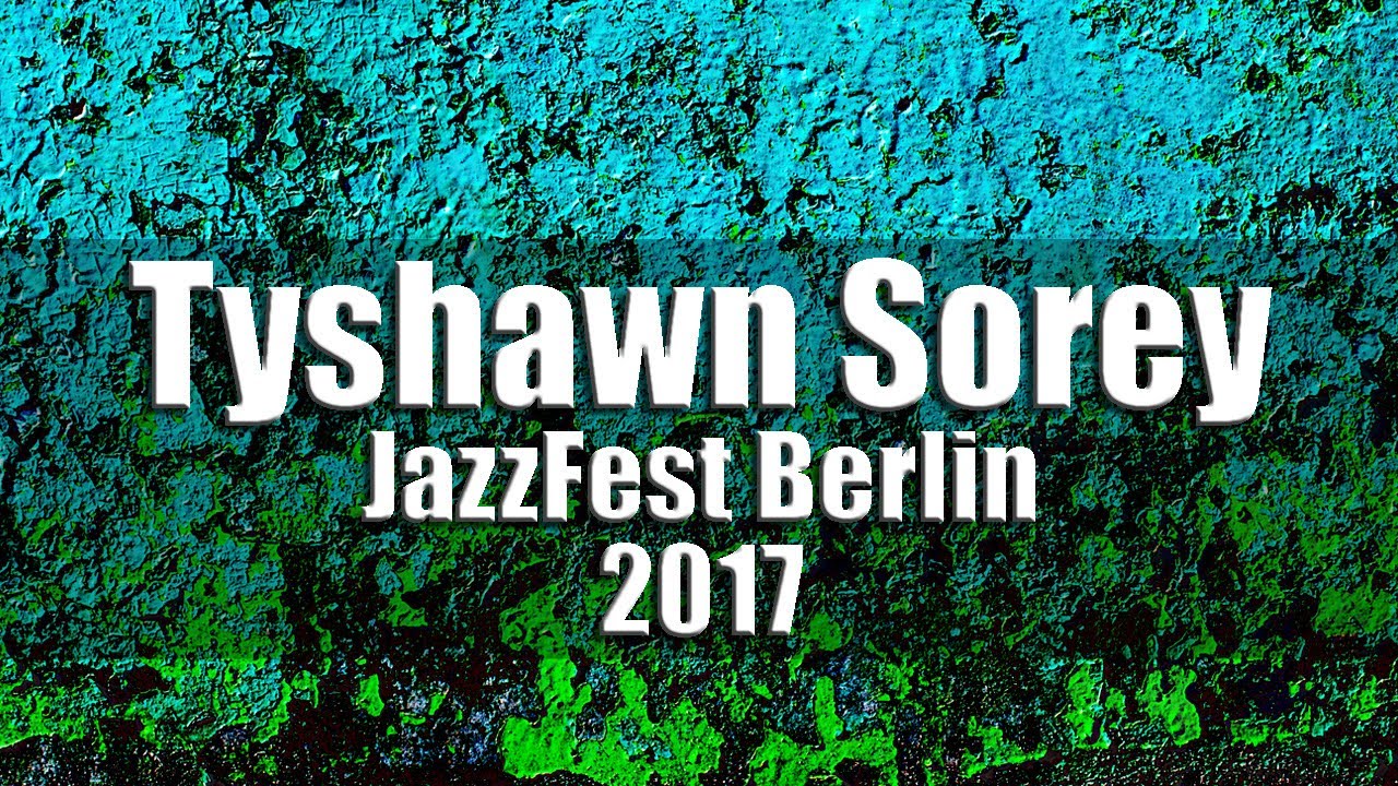 Tyshawn Sorey Trio - JazzFest Berlin 2017 [radio broadcast]