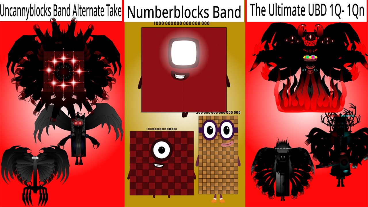 Looking for : Uncannyblocks Band Alternate Take (1Q - 1Qn) vs The Ultimate UBD vs  Numberblocks Band