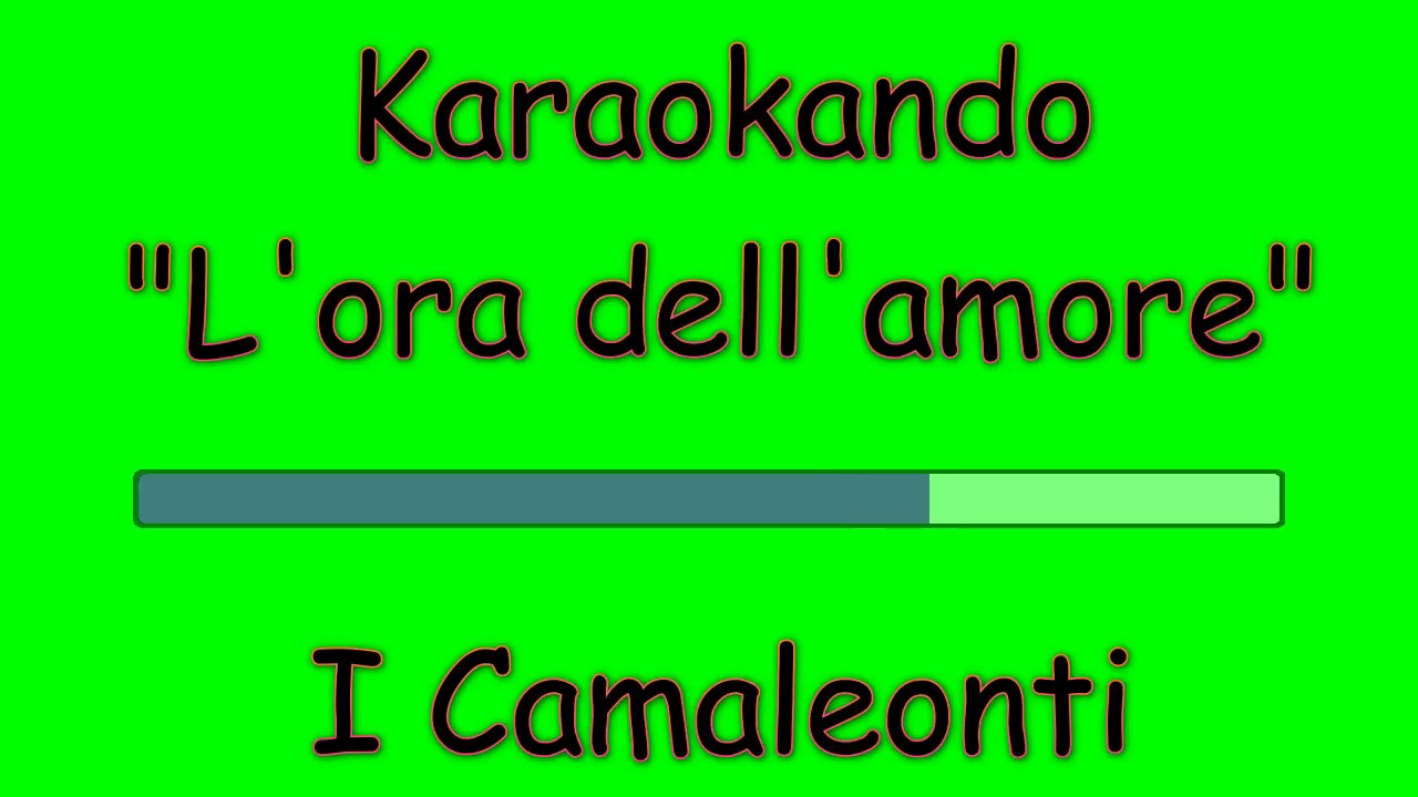Karaoke Italiano - L'ora dell'amore - I Camaleonti ( Testo )