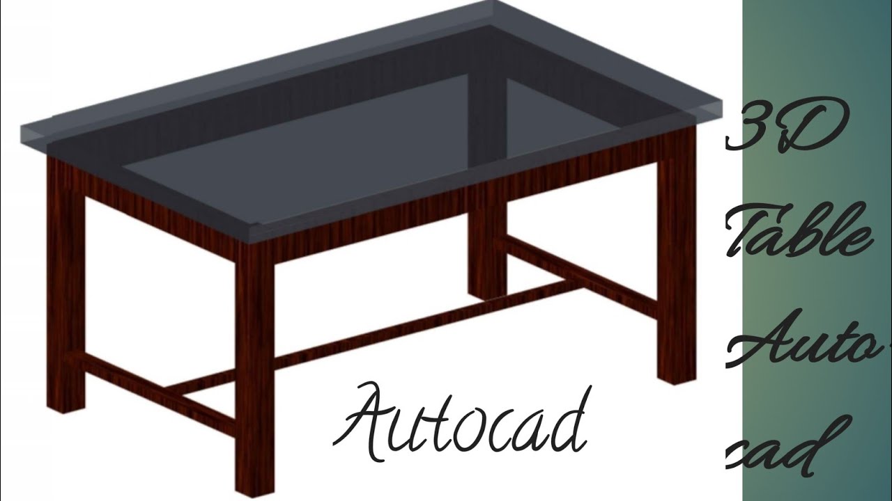 AutoCAD 3D Table design