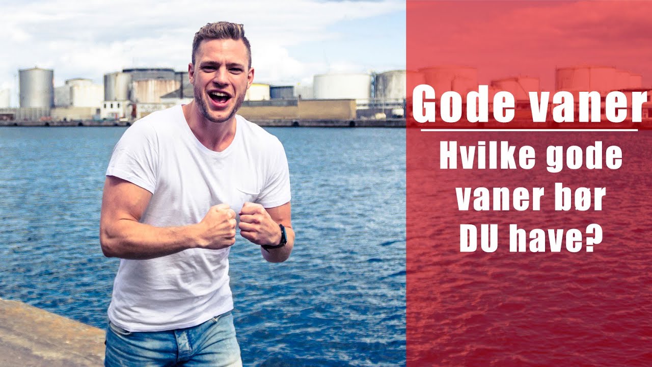 Gode vaner - Hvilke b&oslash;r DU have? Min 30 dages challenge til dig!