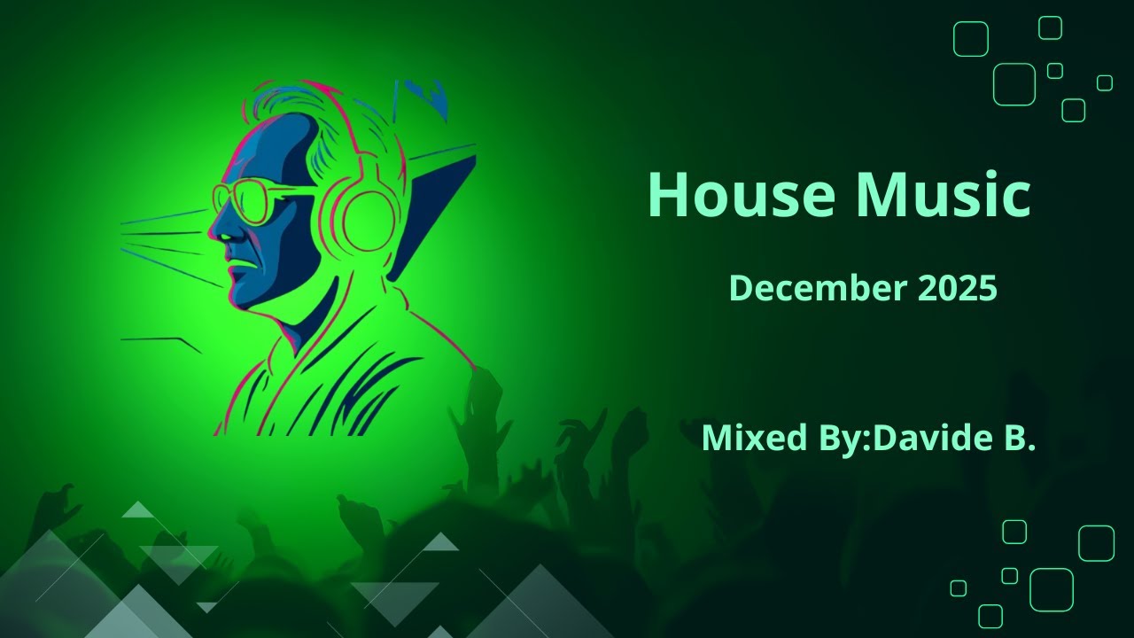 House Music (December 2025)
