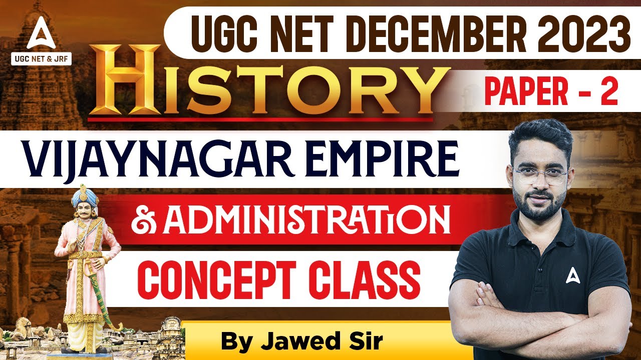 UGC NET History Online Classes 2023 | Vijay nagar Empire & Administration By Jawed Sir
