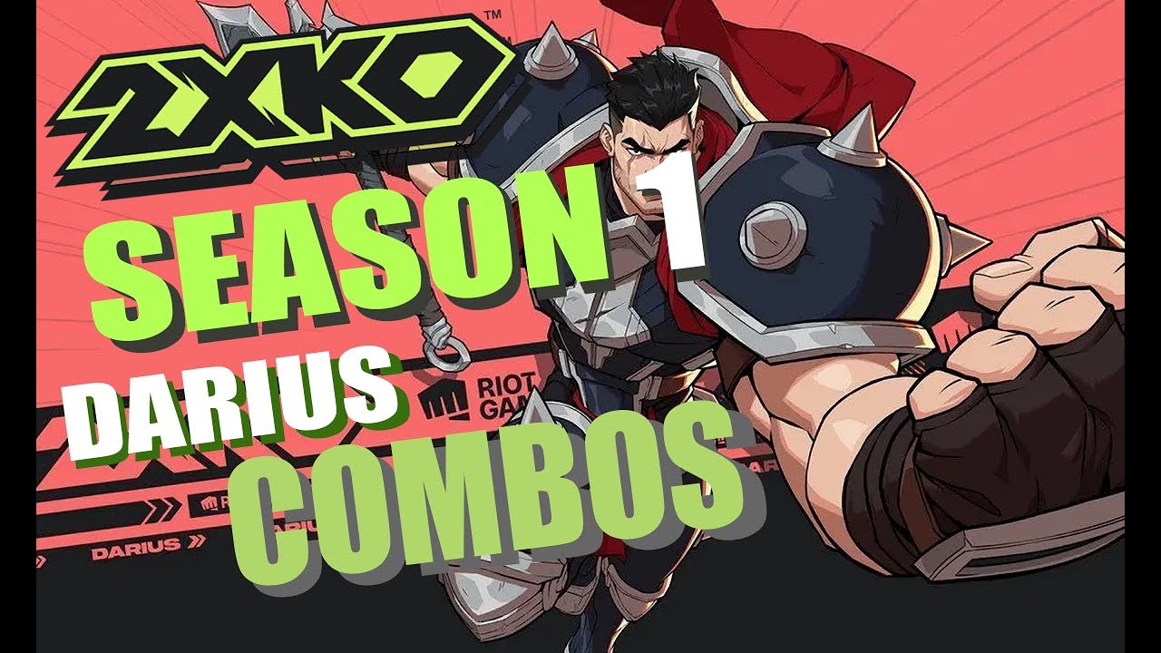 2XKO DARIUS SEASON 1 COMBO COMPILATION