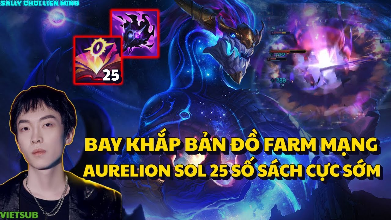 SALLY V&Agrave; CON AURELION SOL 25 SỐ S&Aacute;CH MEJAI CỰC SỚM , STACK NỘI TẠI SI&Ecirc;U NHANH V&Agrave; C&Aacute;I KẾT