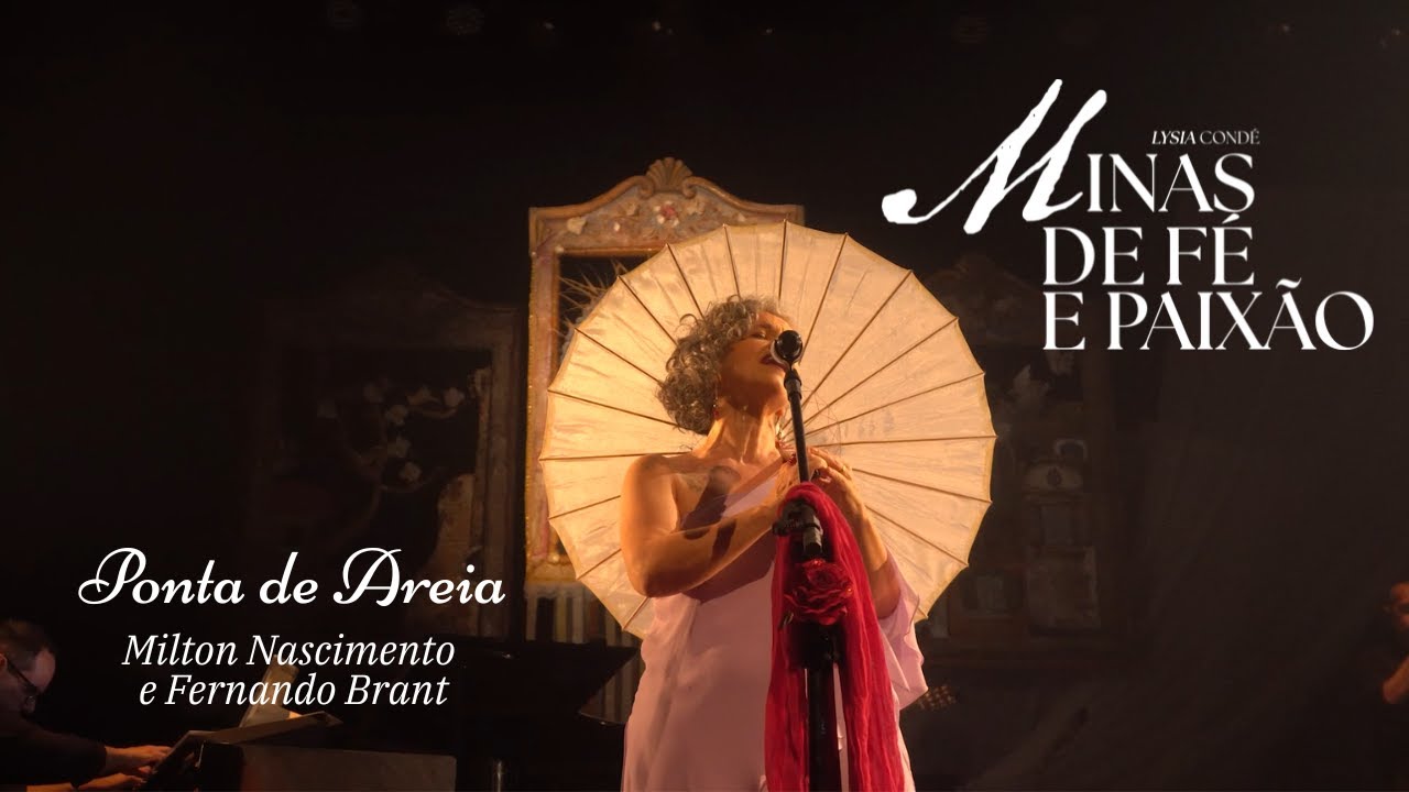 Ponta de Areia (Milton Nascimento e Fernando Brant) - ao vivo | Por Lysia Condé