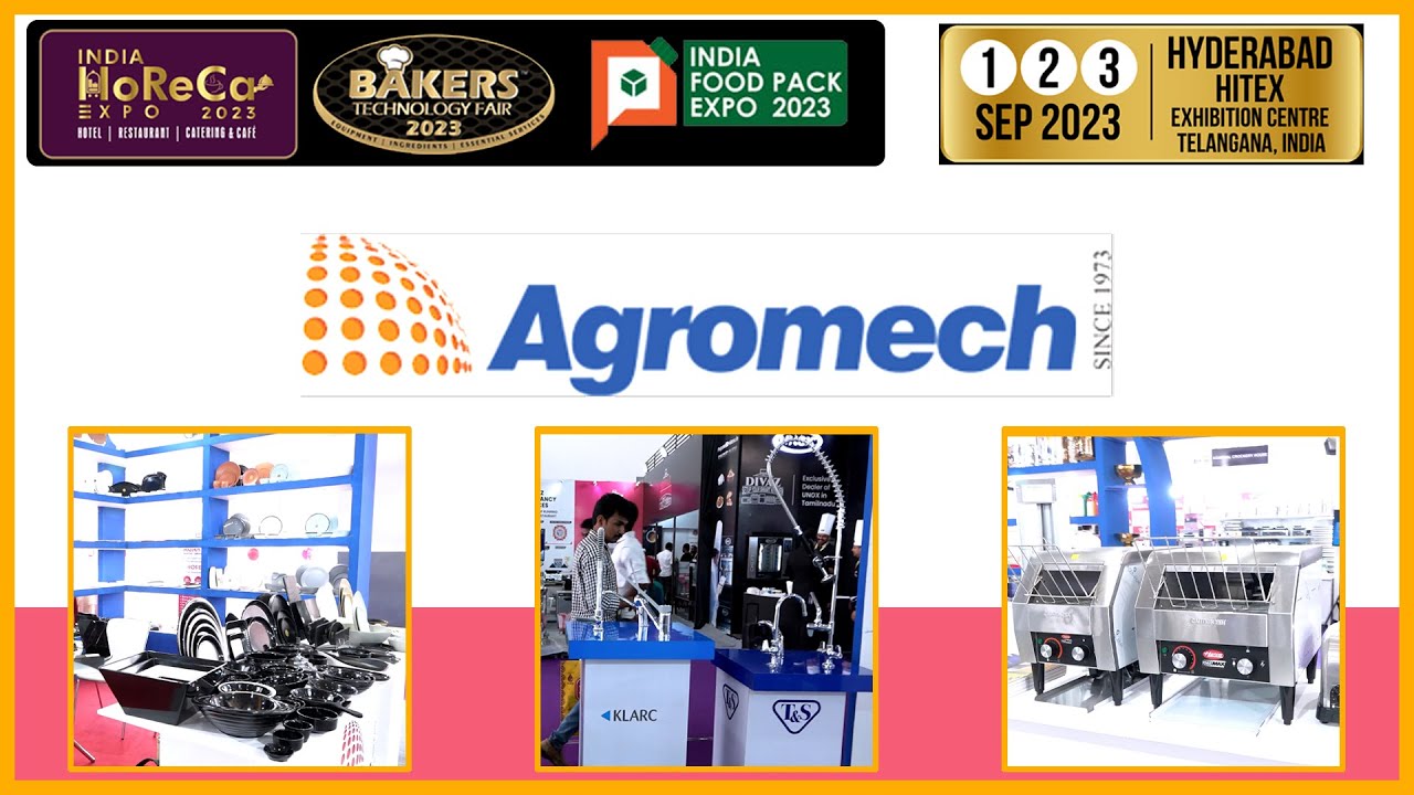 Hotel Kitchen Equipment Manufacturers | Agromech | India HoReCa Expo 2023 | Hybiz Now