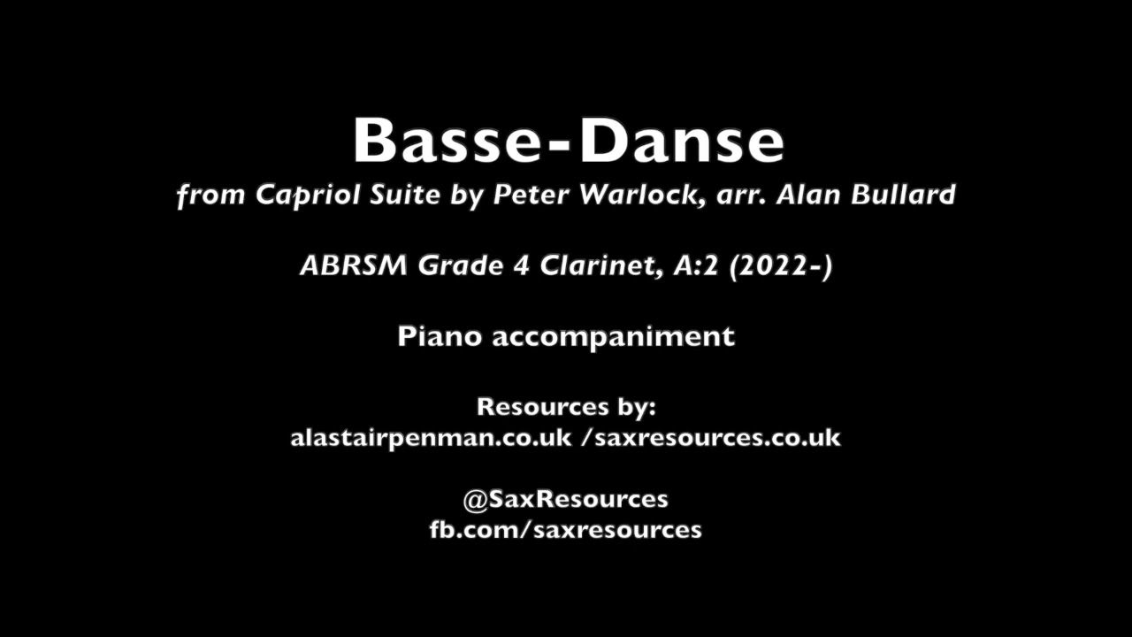 Basse-Danse from Capriol Suite by Warlock arr. Bullard. Piano accompaniment (ABRSM Clarinet Grade 4)