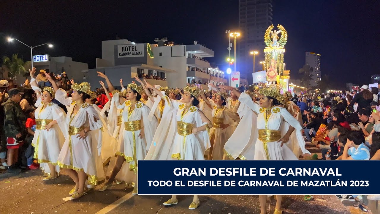 Desfile Carnaval Mazatlán 2023  [Completo 4k]