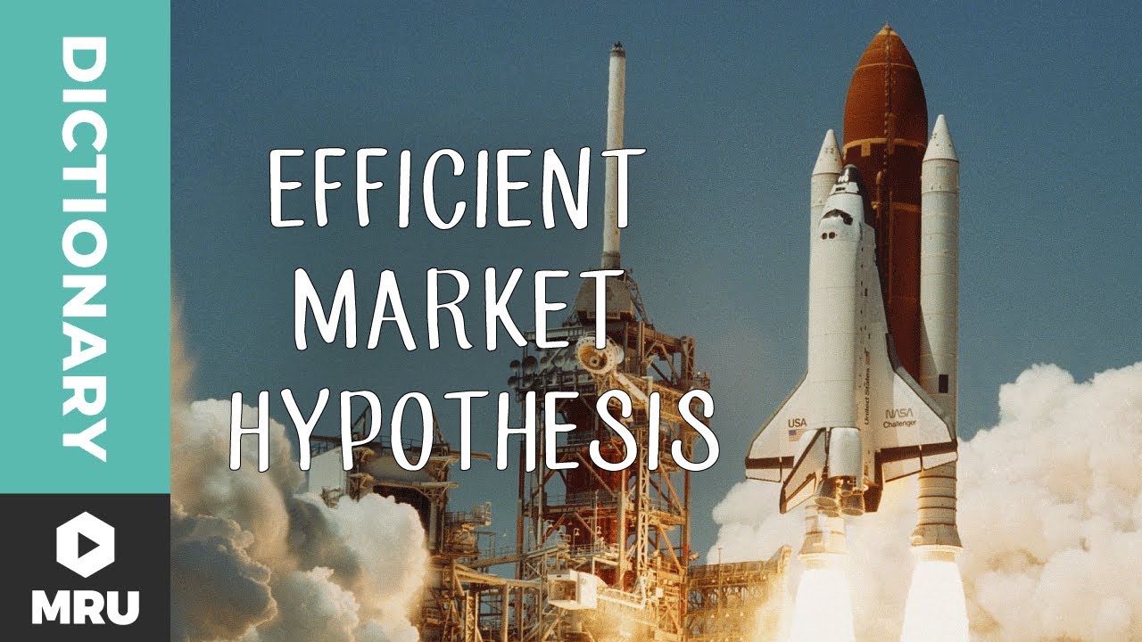 What Is the Efficient Market Hypothesis?