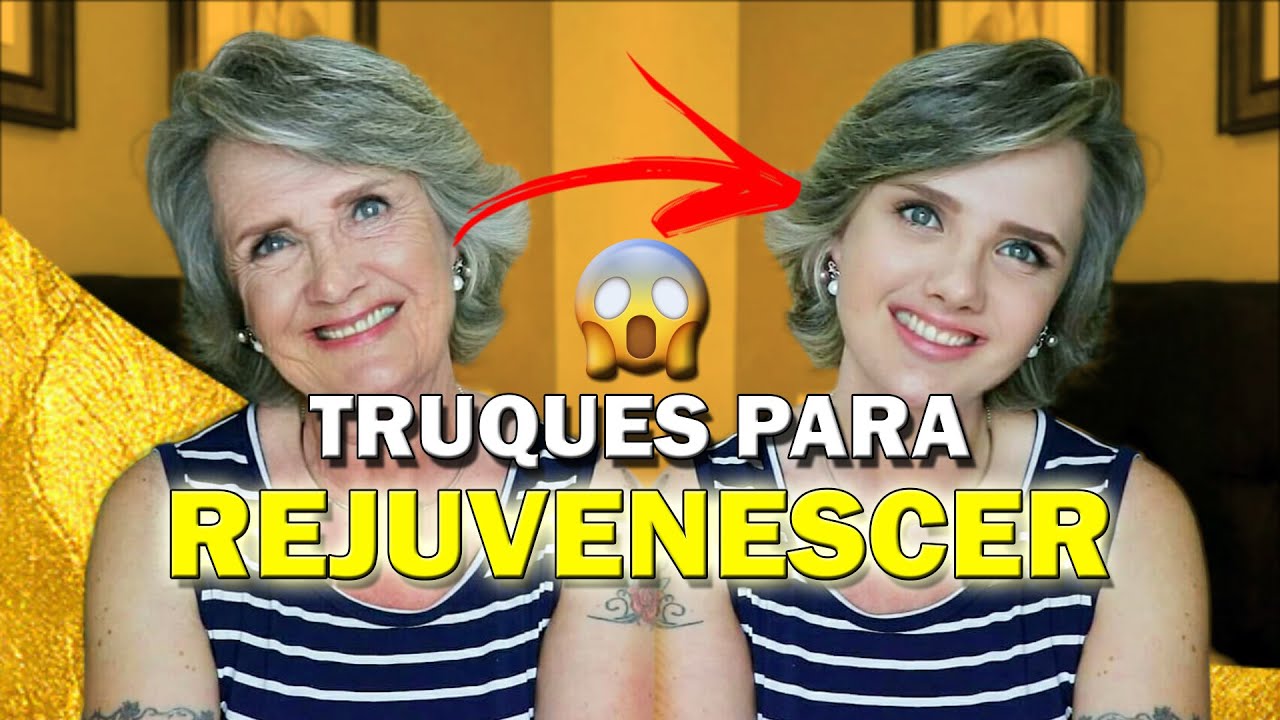10 dicas para você rejuvenescer sua aparência