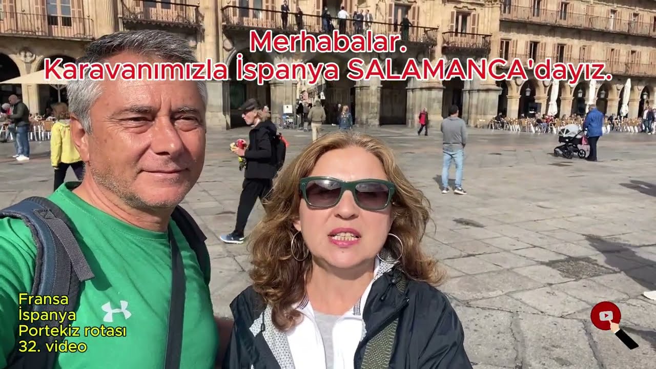 KARAVANLA SALANMANCA.İspanya'nın 'IŞILDAYAN ŞEHRİ' Ücretsiz 4  konum bilgisiyle.İspanya-Portekiz-32