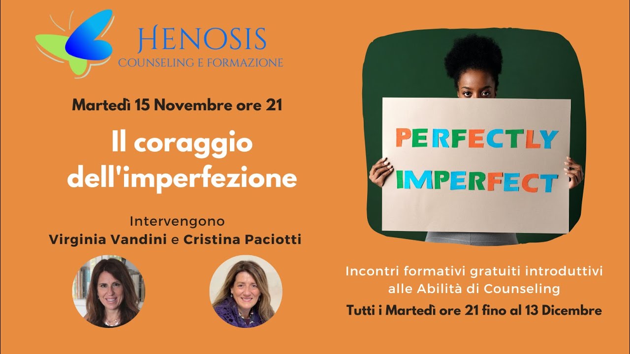 Il coraggio dell'imperfezione - Incontro introduttivo alle Abilità di Counseling