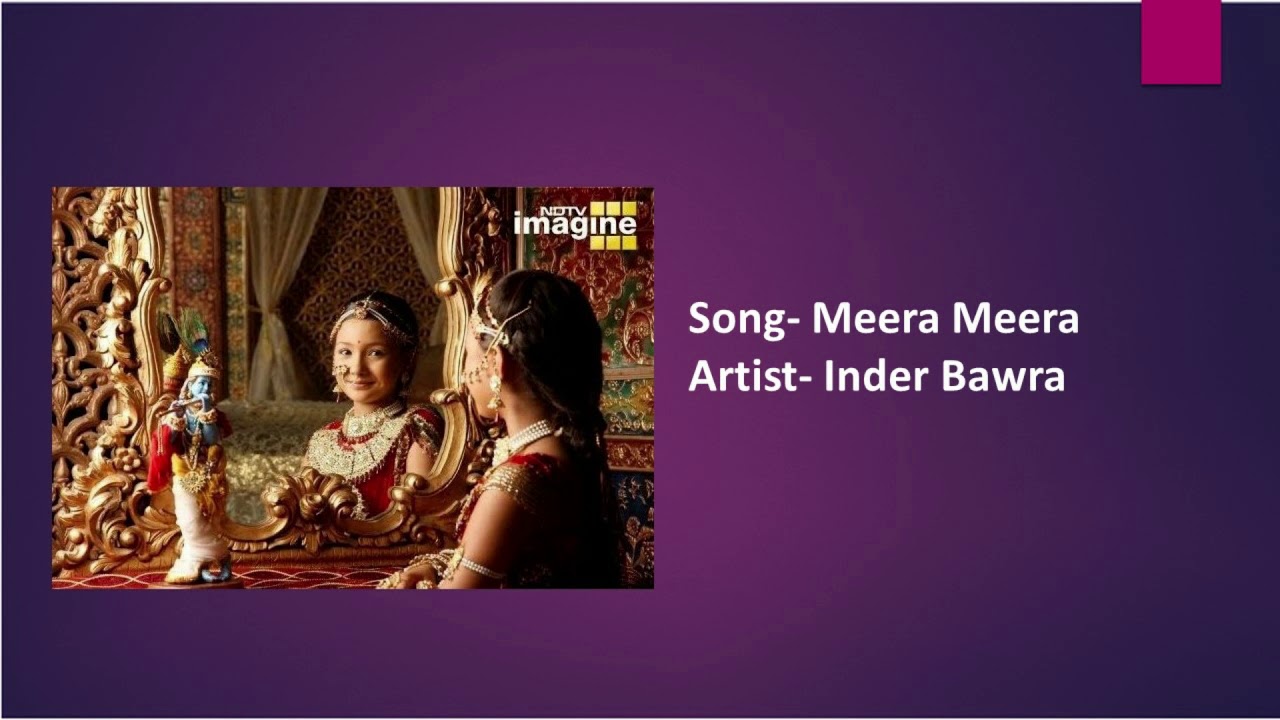 Meera Meera by Inder Bawra