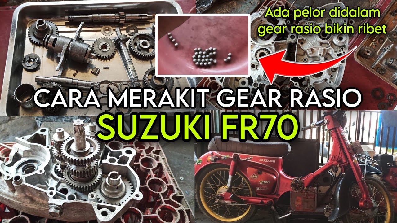 Cara merakit gear rasio suzuki FR70/FR80 yang terkenal super ribet gegara ada pelornya