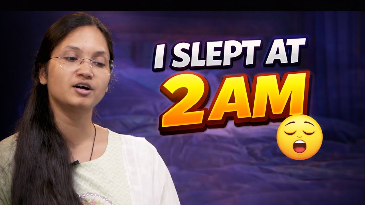 I slept at 2 AM 😳| Aayushi Bansal |AIR 07|THIRD ATTEMPT |CSE’24