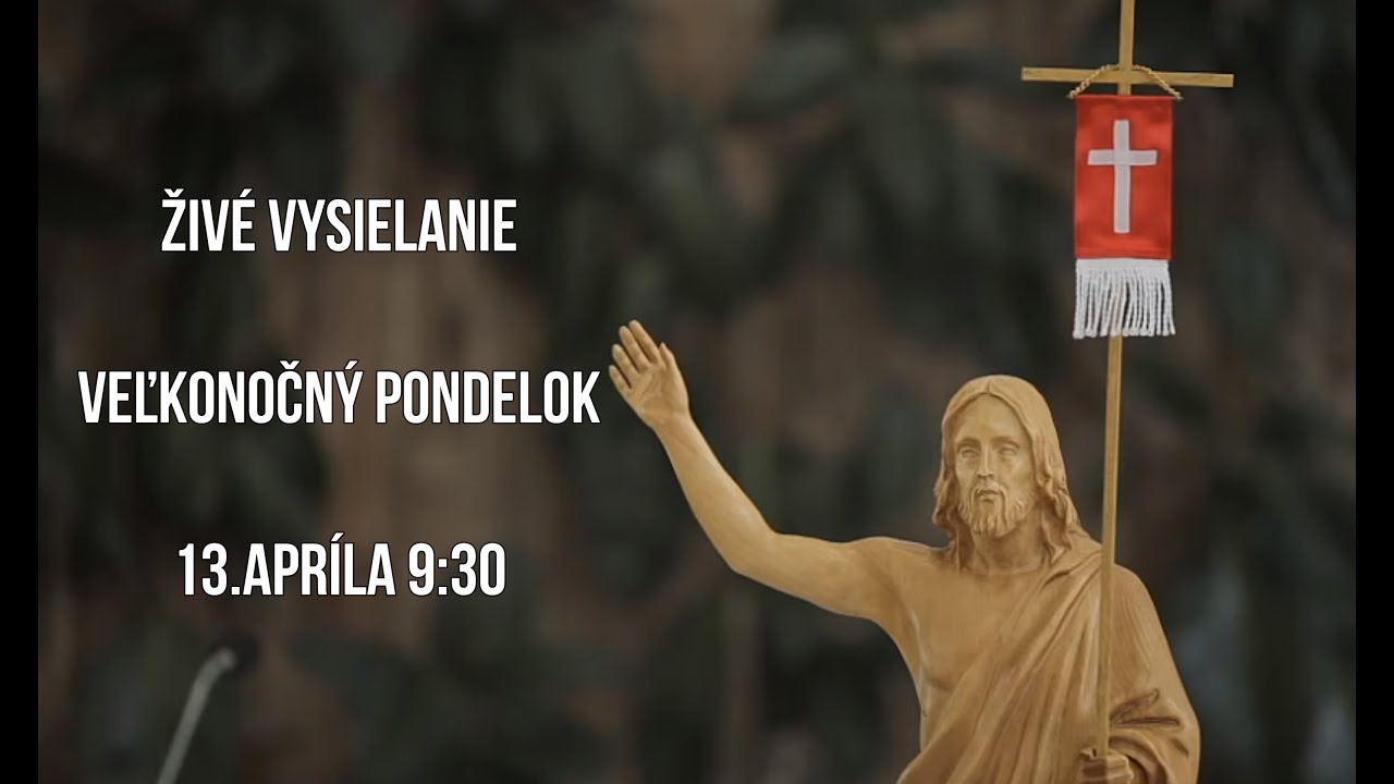 Živé vysielanie - Veľkonočný pondelok - Farnosť Božieho milosrdenstva Snina