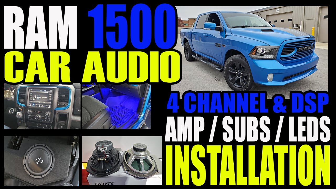 RAM 1500 - NEW SPEAKERS WITH 4 CHANNEL / SUB AMP INSTALL - HEISE INTERIOR LEDS