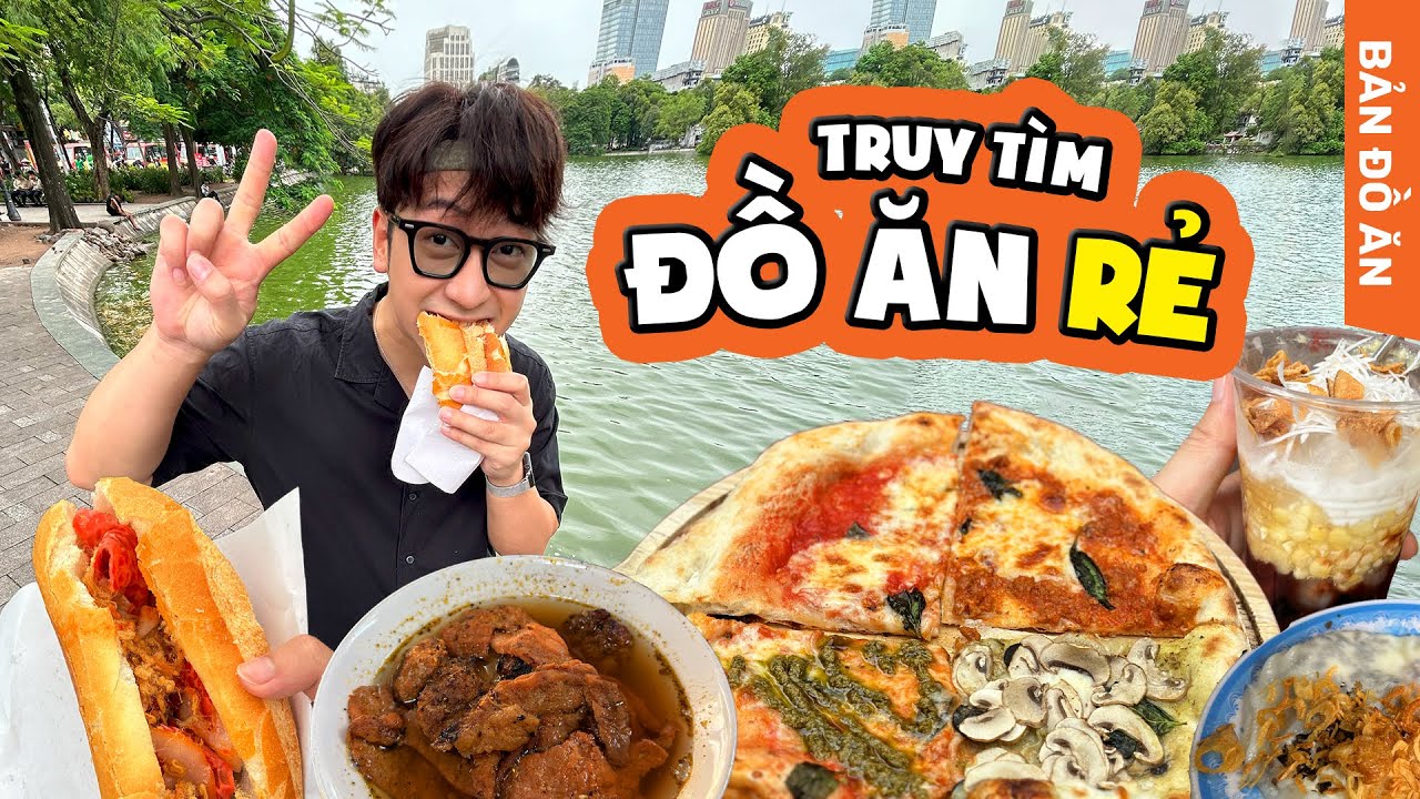 FOOD TOUR SIÊU RẺ HÀ NỘI (Phần 3) // Pizza 20k, bánh cuốn 15k, chè 10k, bánh mì 12k