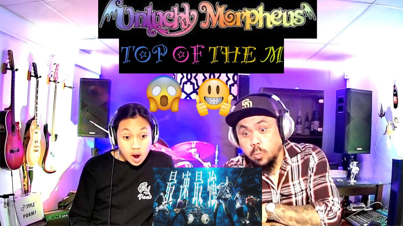 Unlucky Morpheus TOP OF THE M ( DAUGHTER REACT)