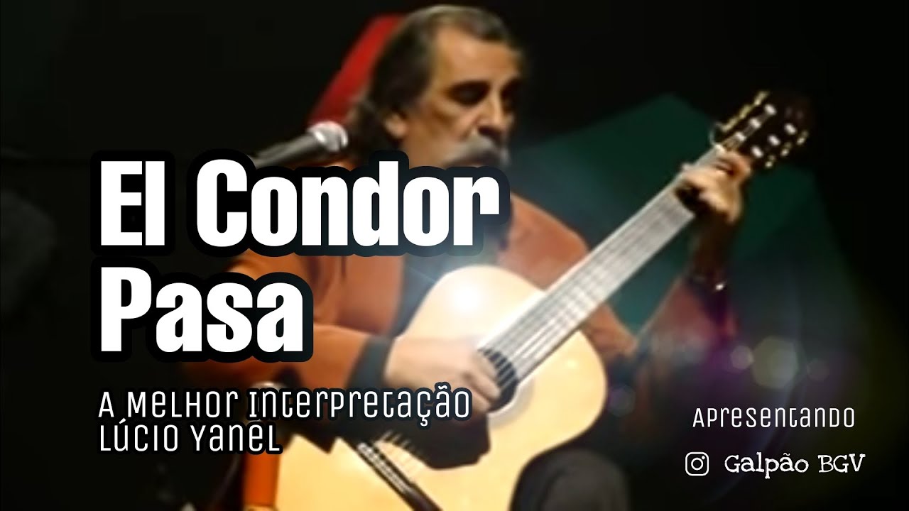 El Condor Pasa, Lucio Yanel