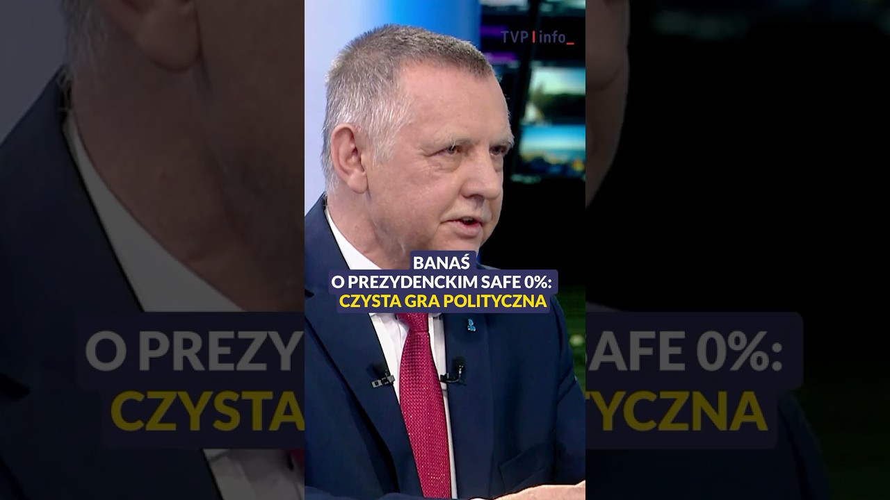 Banaś o prezydenckim SAFE 0%: czysta gra polityczna #polityka #polska #safe #shorts