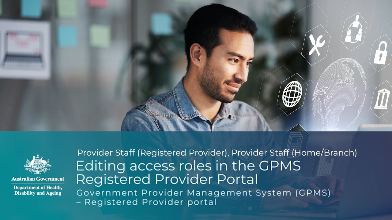 Government Provider Management System (GPMS) Editing access roles in GPMS Registered Provider Portal
